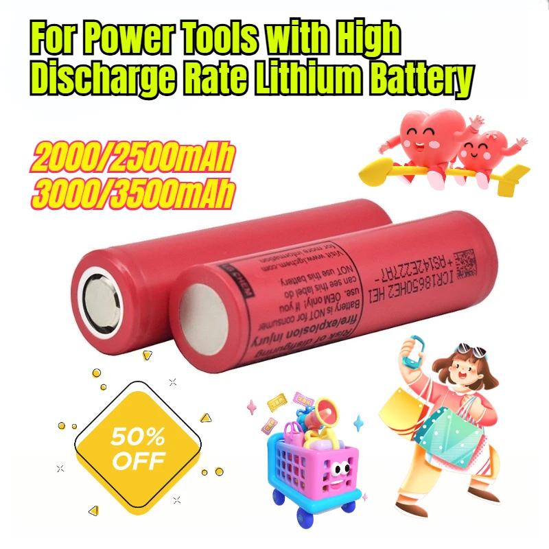 

2000/2500/3000/3500mAh 18650 for HE2 Power Tools with High Discharge Rate Lithium Battery