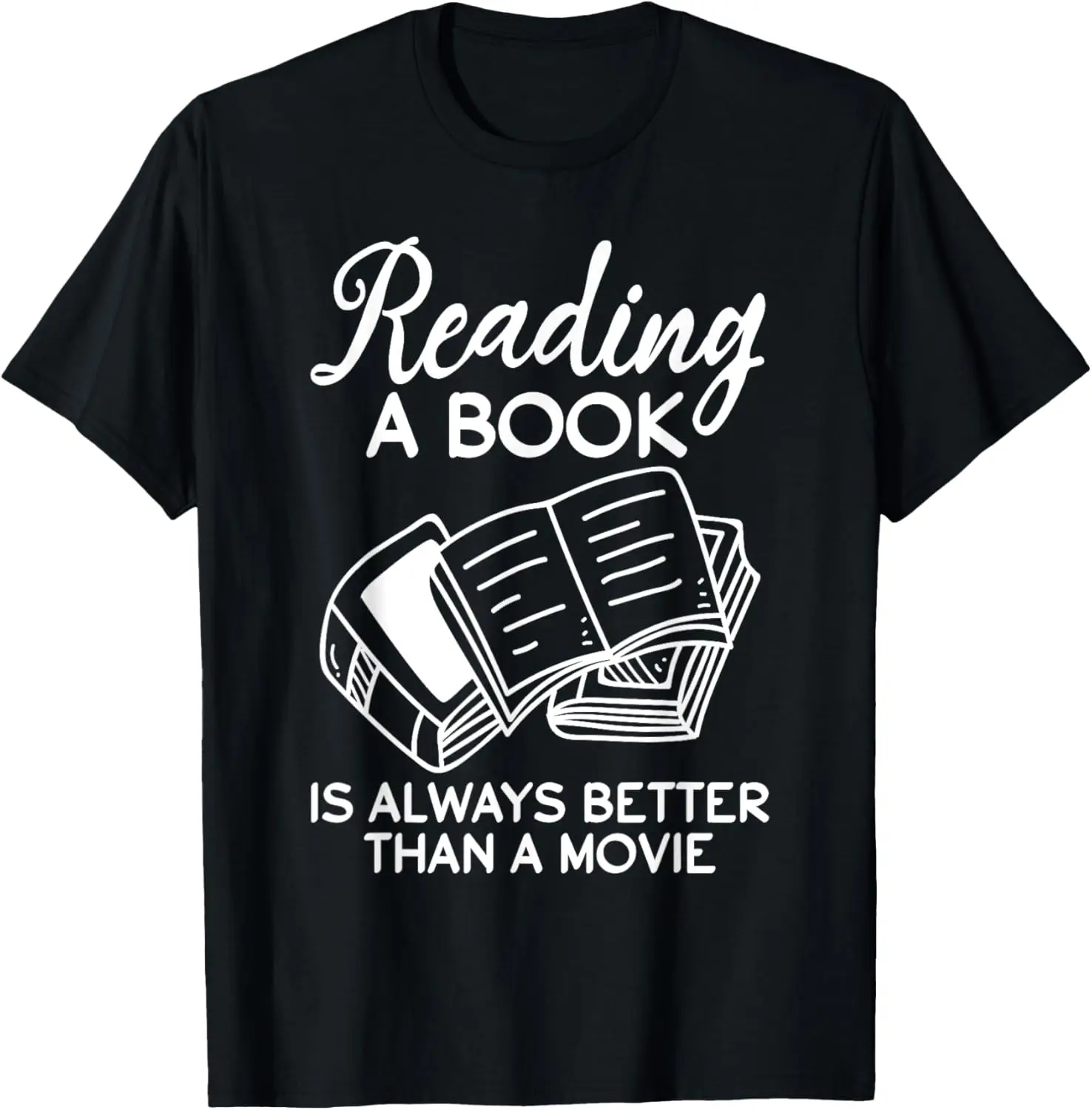 Leer un libro siempre es mejor que una película I Book Lover camiseta