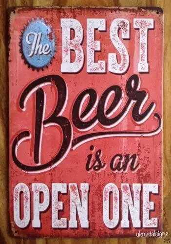 The Best Beer is an Open Beer Retro Vintage Style Metal Sign, bar, pub, mancave-Aluminum