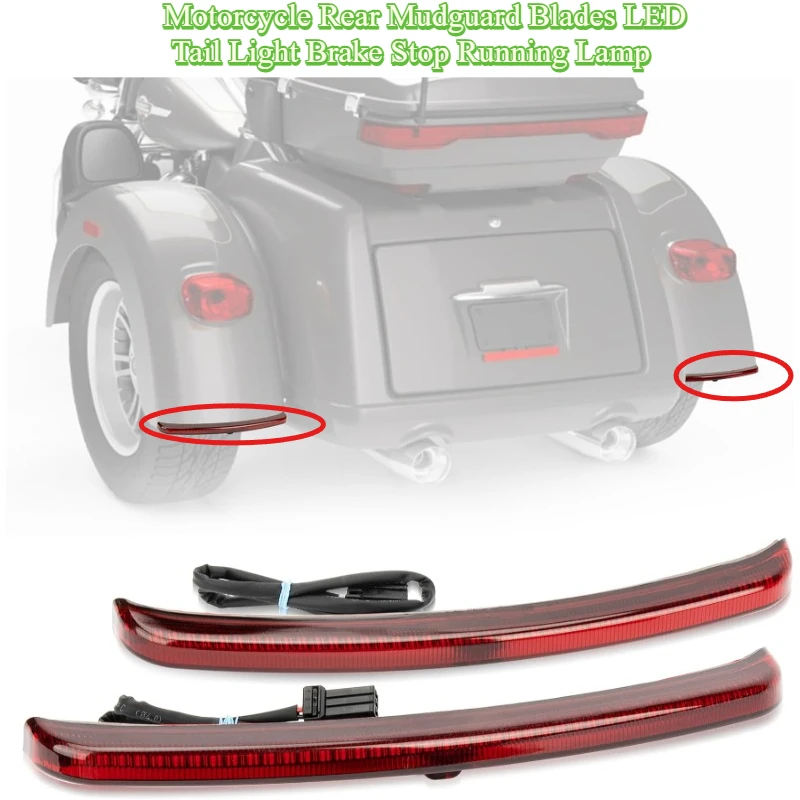 

Motorcycle Rear Mudguard Blades LED Tail Light Brake Stop Running Lamp for Harley Touring Trike Glide 2009-up Warning reminder