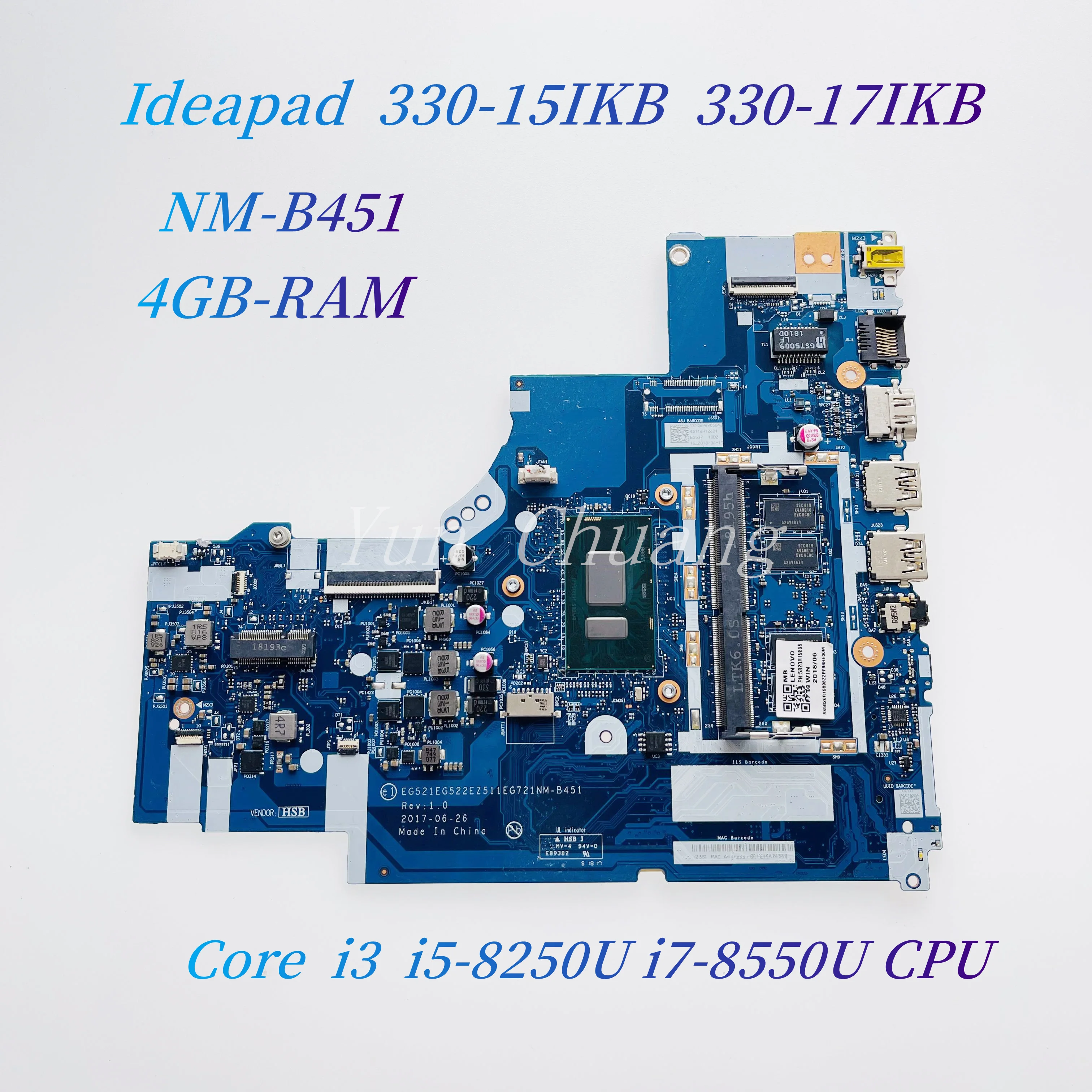 NM-B451 For Lenovo Ideapad 330-15IKB 320-15IKB 330-17IKB Laptop Motherboard With Core i3 i5-8250U i7-8550U CPU 4GB-RAM Mainboard