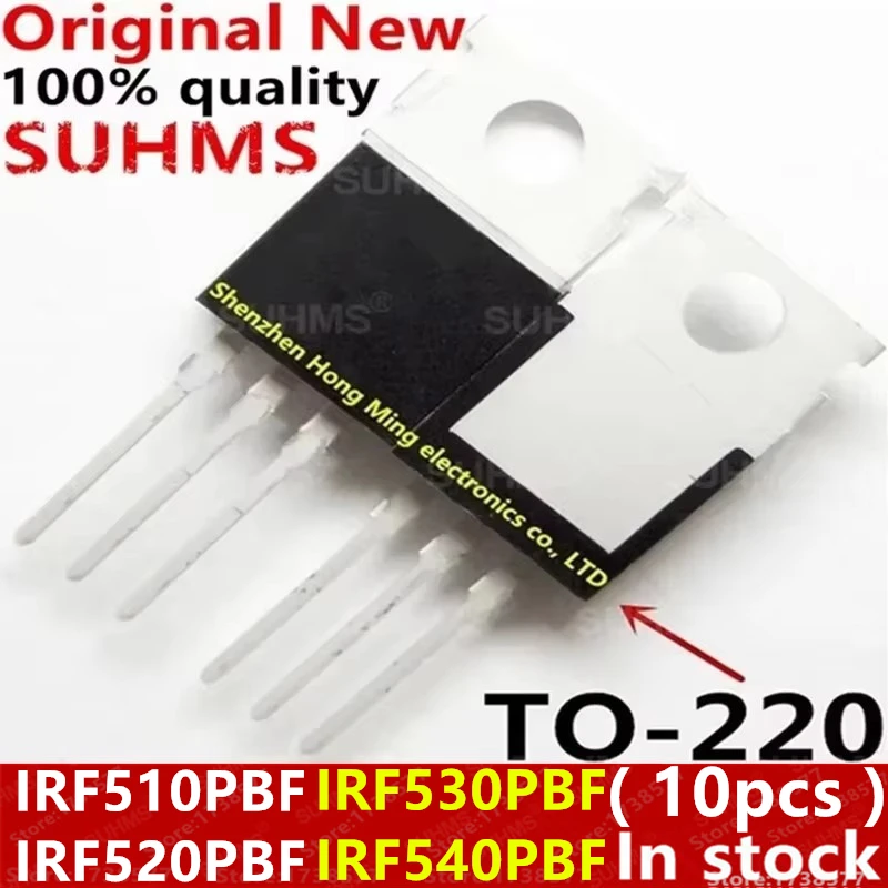 (10piece)100% New IRF510 IRF520 IRF530 IRF540 IRF510PBF IRF520PBF IRF530PBF IRF540PBF TO-220 Chipset