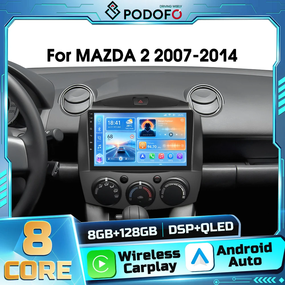 Autoradio Android 2din Podofo 8core per MAZDA 2 2007-2014 con Carplay Wireless, GPS, Android Auto, WIFI, DSP, Ricevitore FM RDS, Bluetooth