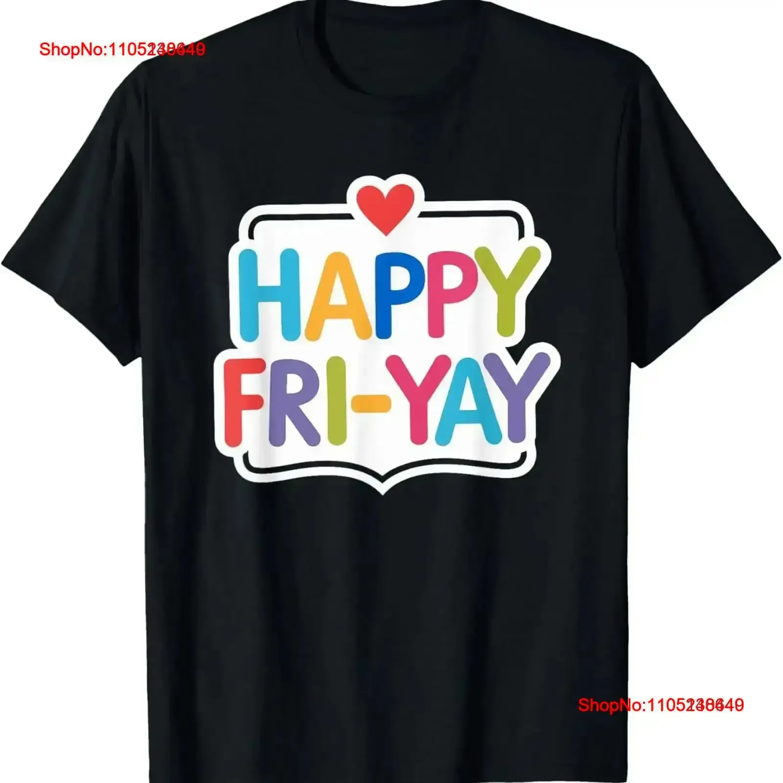 Happy Fri Yay Funny Teacher Life Weekend Pun Friday T Shirt vintage Washed Comfortable streetwear Top For Everyday Wear homme