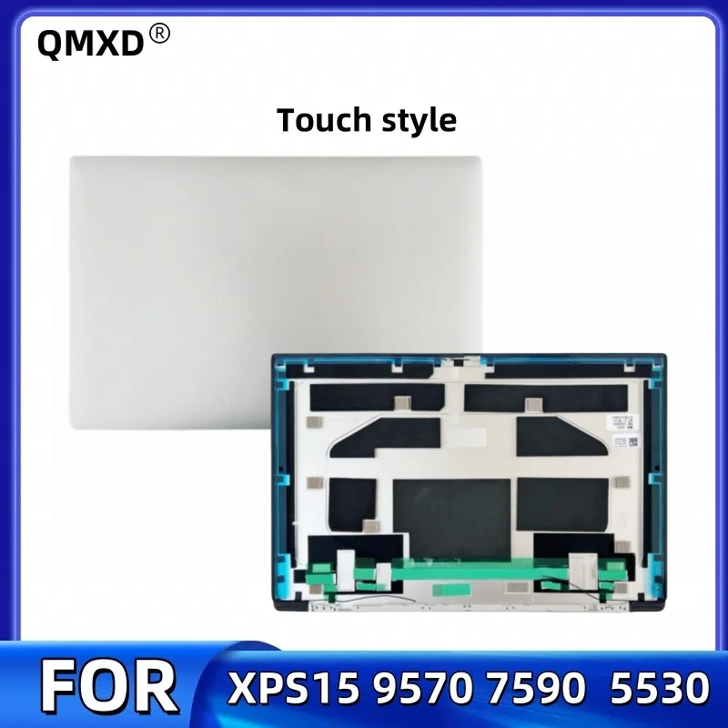 

New For QMXD® XPS15 9570 7590 5530 5540 LCD Back Cover Top Case/Touch style/A Shell