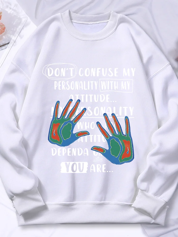 Don'T Confuse My Presonality Printed Sweatshirt Women Autumn Crew Neck Hoody Fashion Oversize Hoodies Fashion Casual Tracksuit