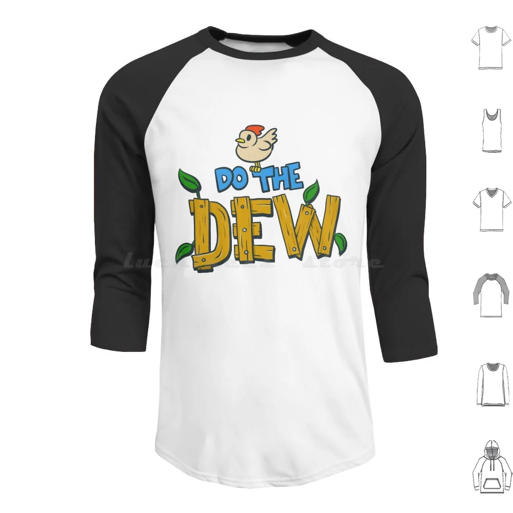 Do The Dew Hoodies …