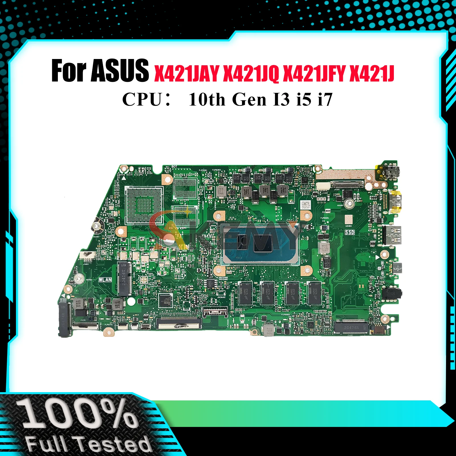 

X421JA Материнская плата для ноутбука ASUS X421JFY R421J X421JAY S433J X421JP X421J X413J I421J X421JQ Материнская плата с 10-го поколения I3 i5 i7