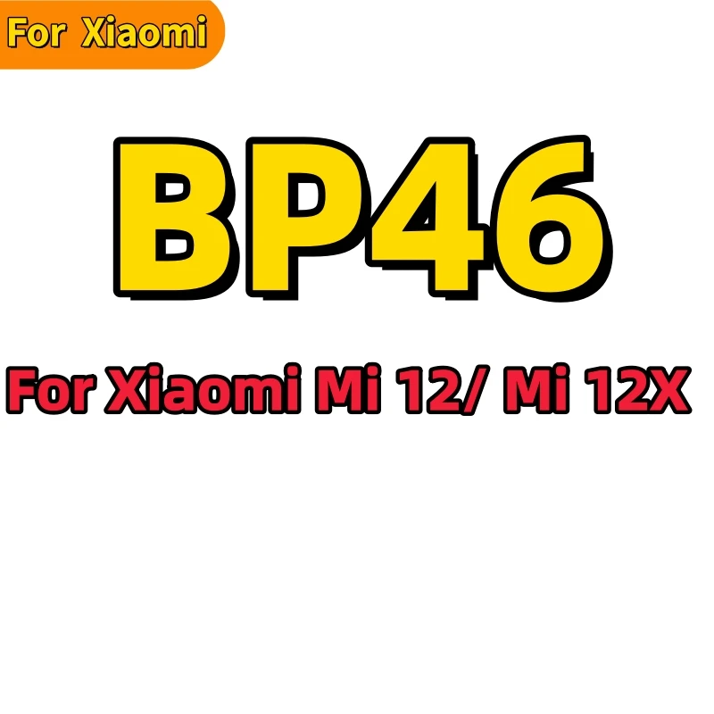 100% Original High Quality New Phone Replacement 4500mAh Battery BP46 For Xiaomi Mi 12 / Mi 12X Batteries Bateria Fast Shipping