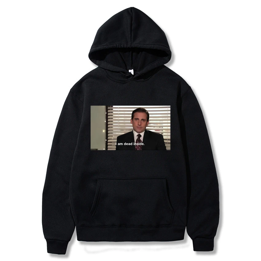 

2020 I Am Dead Inside Michael Scott Hoodie The Office Tv Show Inspired Fleece Hoodies Dwight Schrute Dunder Mifflin Sweatshirt