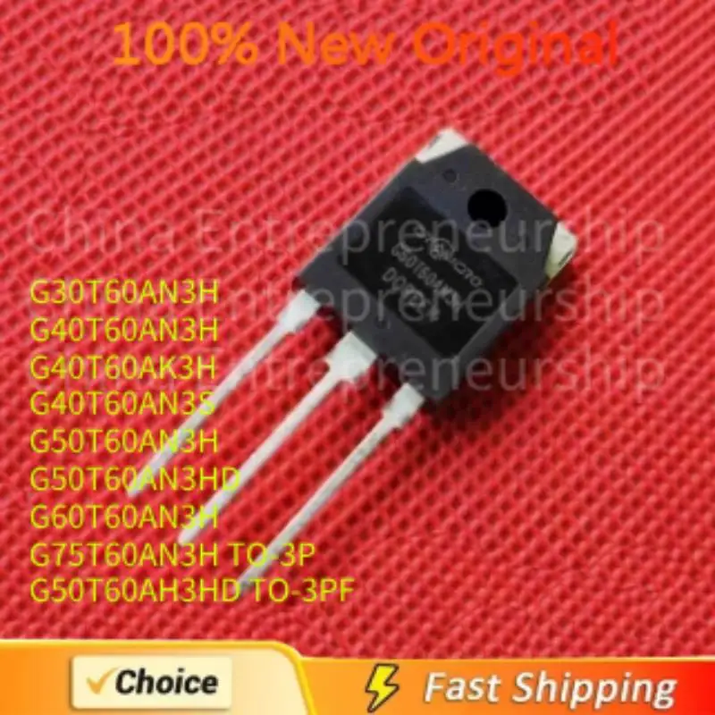 2 unids/lote G50T60AN3H G50T60AN3HD G60T60AN3H G75T60AN3H TO-3P G50T60AH3HD TO-3PF 100% calidad Original/entrega rápida