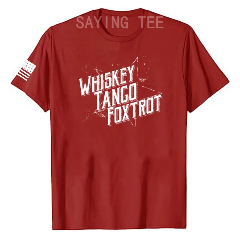 Whiskey Tango Foxtrot II Men\'s Fashion T-Shirt Military Veteran Patriotic Tee Top American Proud Graphic Outfit Dad Husband Gift