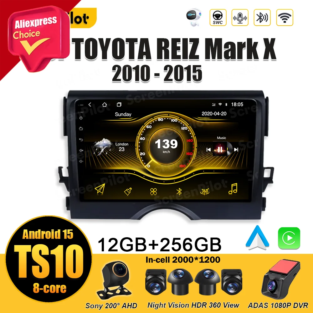 

Android 15 For TOYOTA REIZ Mark X 2010 - 2015 Stereo Head Unit Multimedia Video Player GPS Navigation 8 Core Touch Screen RDS