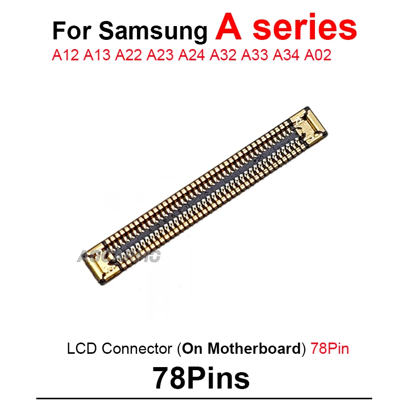 Carte mère de connecteur d'écran LCD pour Samsung Galaxy, FPC, A12, A13, A23, A22, A24, A32, A33, A34, A02, 78 broches, lot de 5 pièces