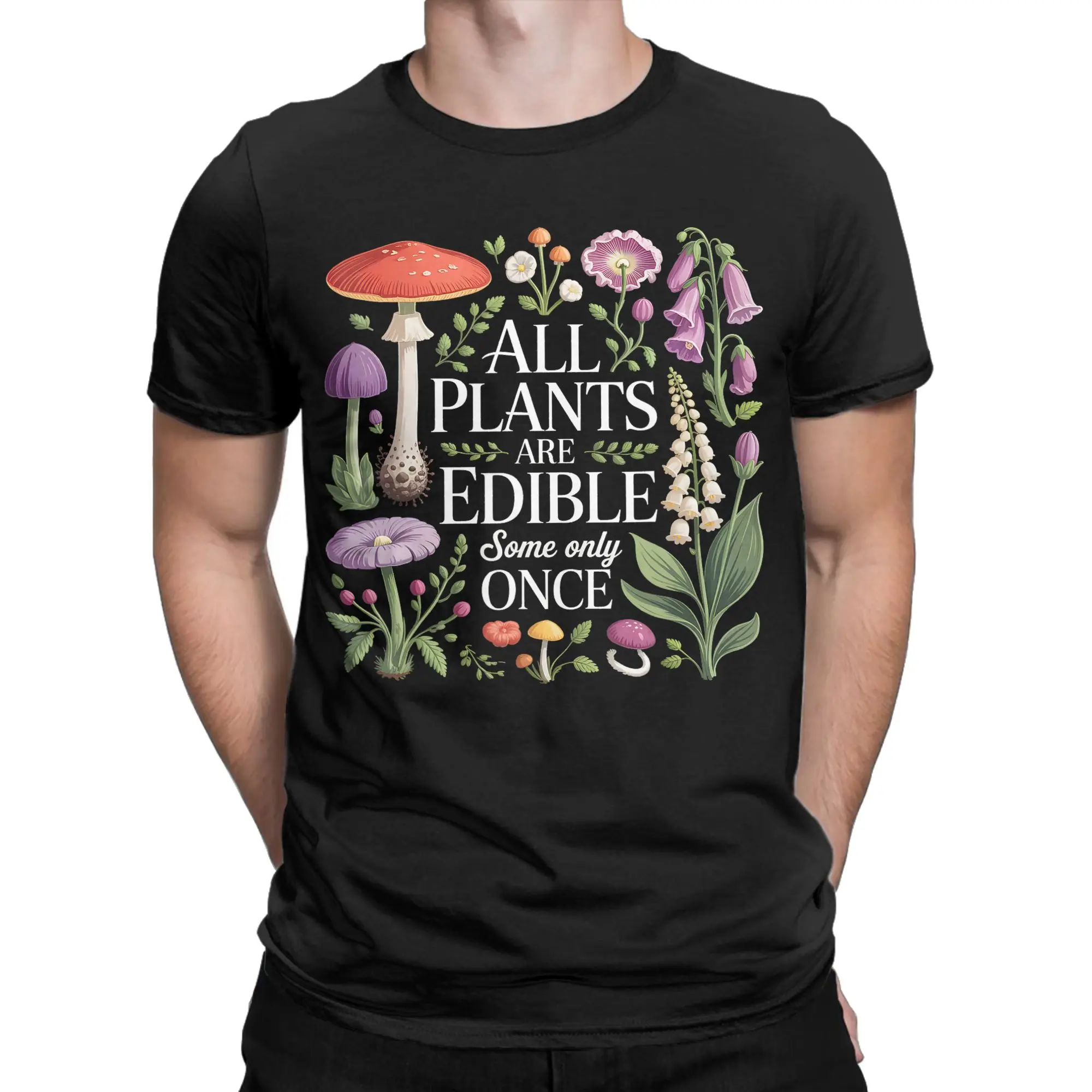 Men's T Shirt All Plants Are Edible Some Only Once Funny Botanical Humor T Shirts Leisure  Summer Tee Shirt Plus Size 5XL