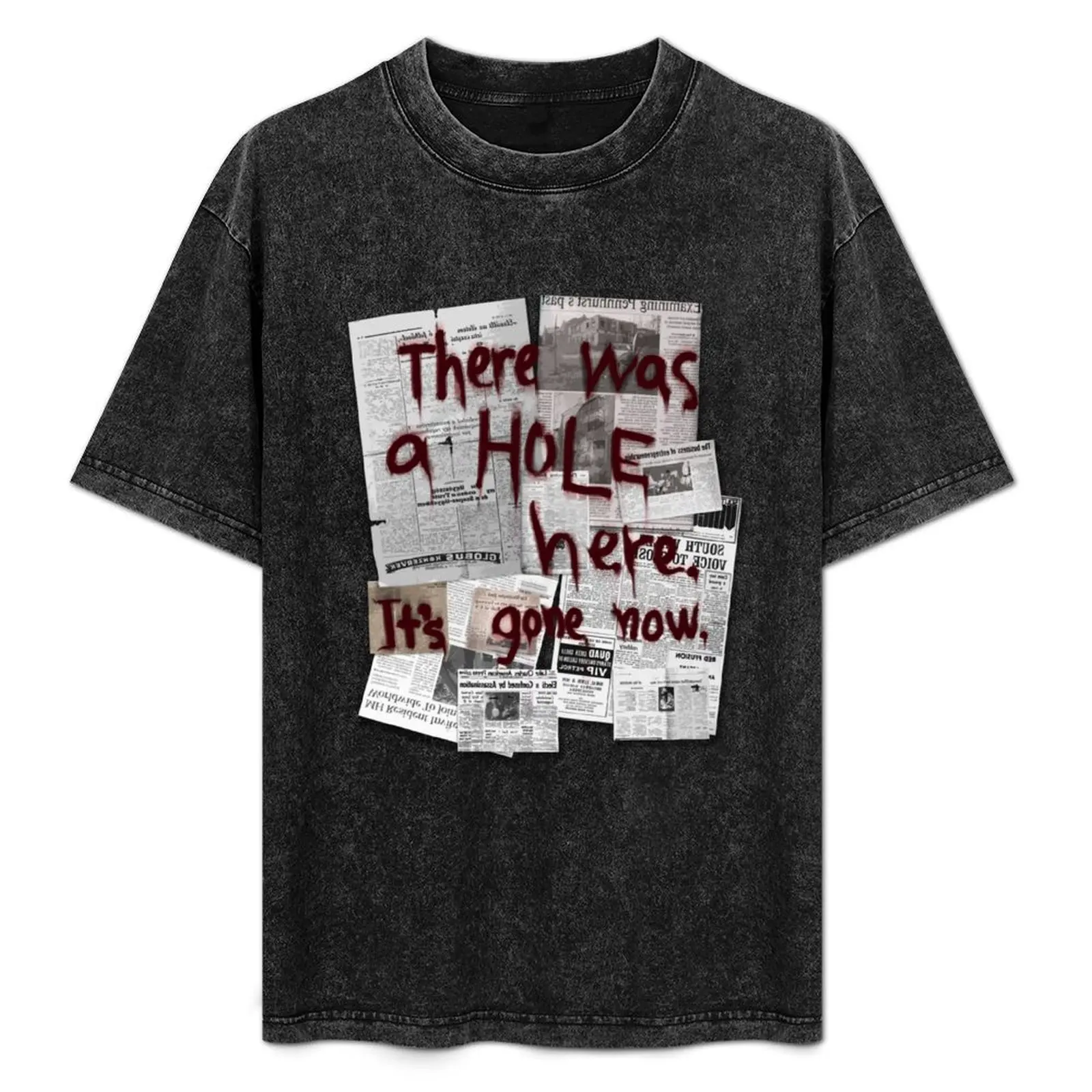 There Was a HOLE Here. It's Gone Now. T-Shirt Thanksgiving Day Tee Top