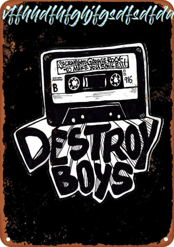 Destroy Boys Poster Art Metal Tin Sign Aluminium Sign 8X12 Inch Wall Decor Gifts For Home,Street,Bars,Restaurants,Cafes,Sto sign