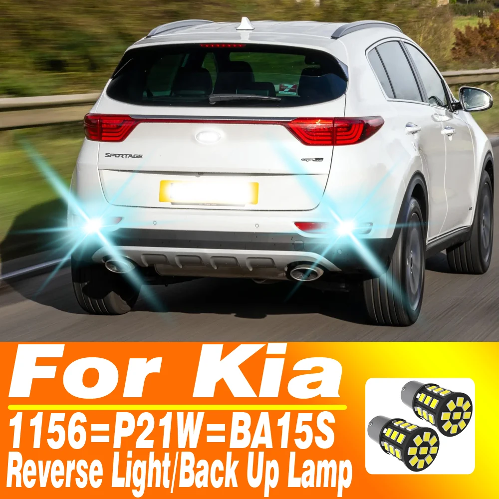 

2x P21W LED For Kia Sportage Rio Sorento Ceed SW Picanto Reverse Light Back Up Lamp 1156 7506 BA15S R10W White Rear Fog Bulb 12v