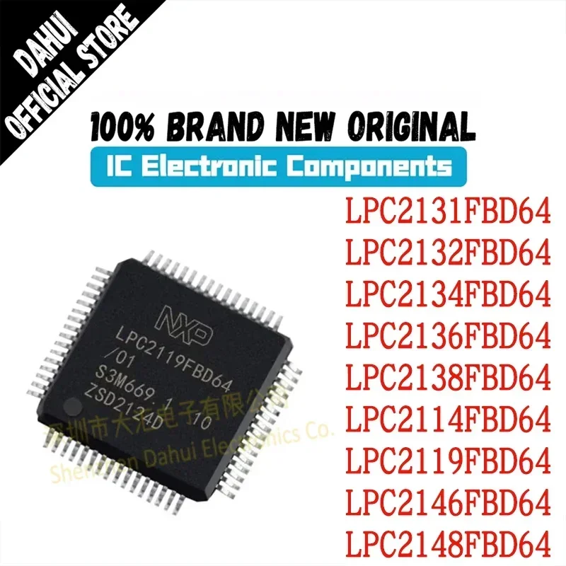 

100% New LPC2131FBD64 LPC2132FBD64 LPC2134FBD64 LPC2136FBD64 LPC2138FBD64 LPC2114FBD64 LPC2119FBD64 LPC2146FBD64 LPC2148FBD64