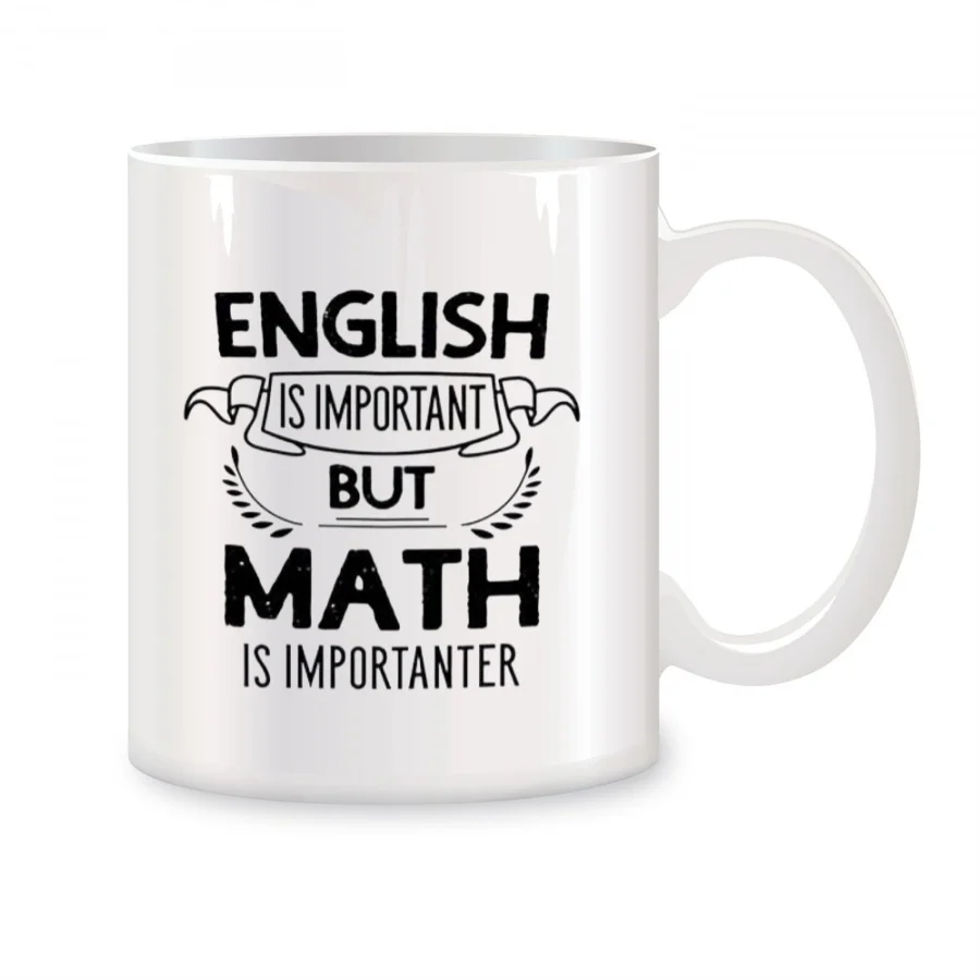 

English is Important but Math is Importanter Mugs For Teachers Professor Birthday Novelty Coffee Ceramic Tea Cups White 11 oz