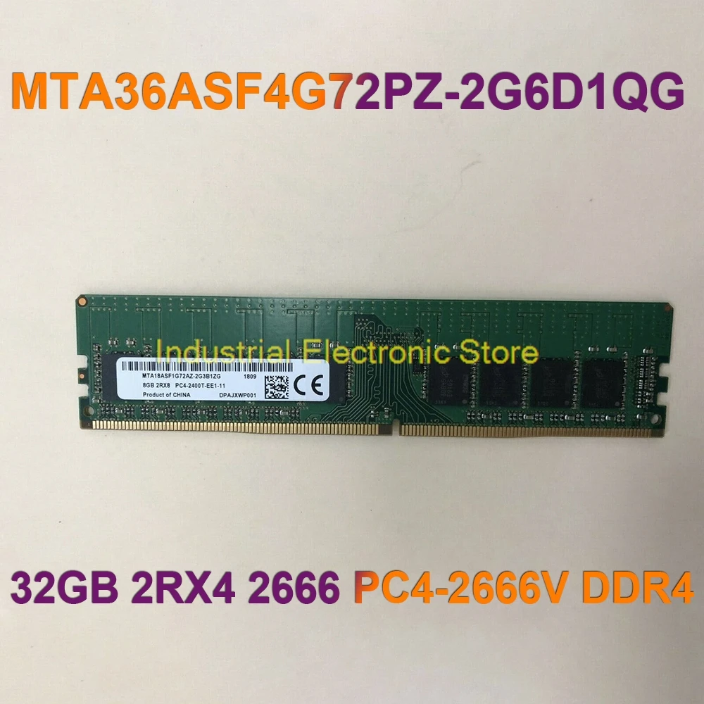 

1Pcs RAM For MT 32G 32GB 2RX4 2666 PC4-2666V DDR4 Memory MTA36ASF4G72PZ-2G6D1QG