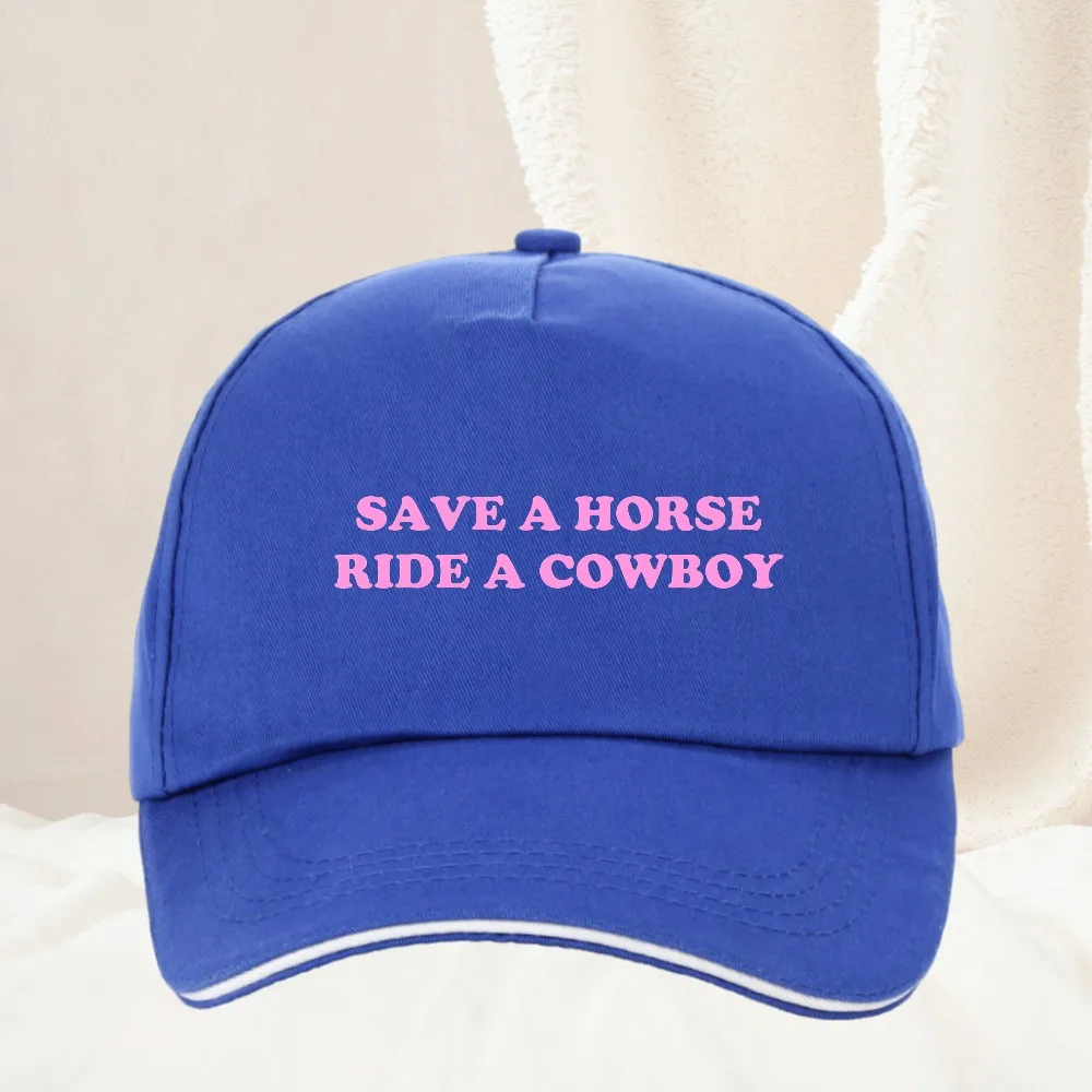 Save A Horse Ride A Cowboy Baseball Cap Men Women Fashion adjustable Unisex High Quality Snapback hat