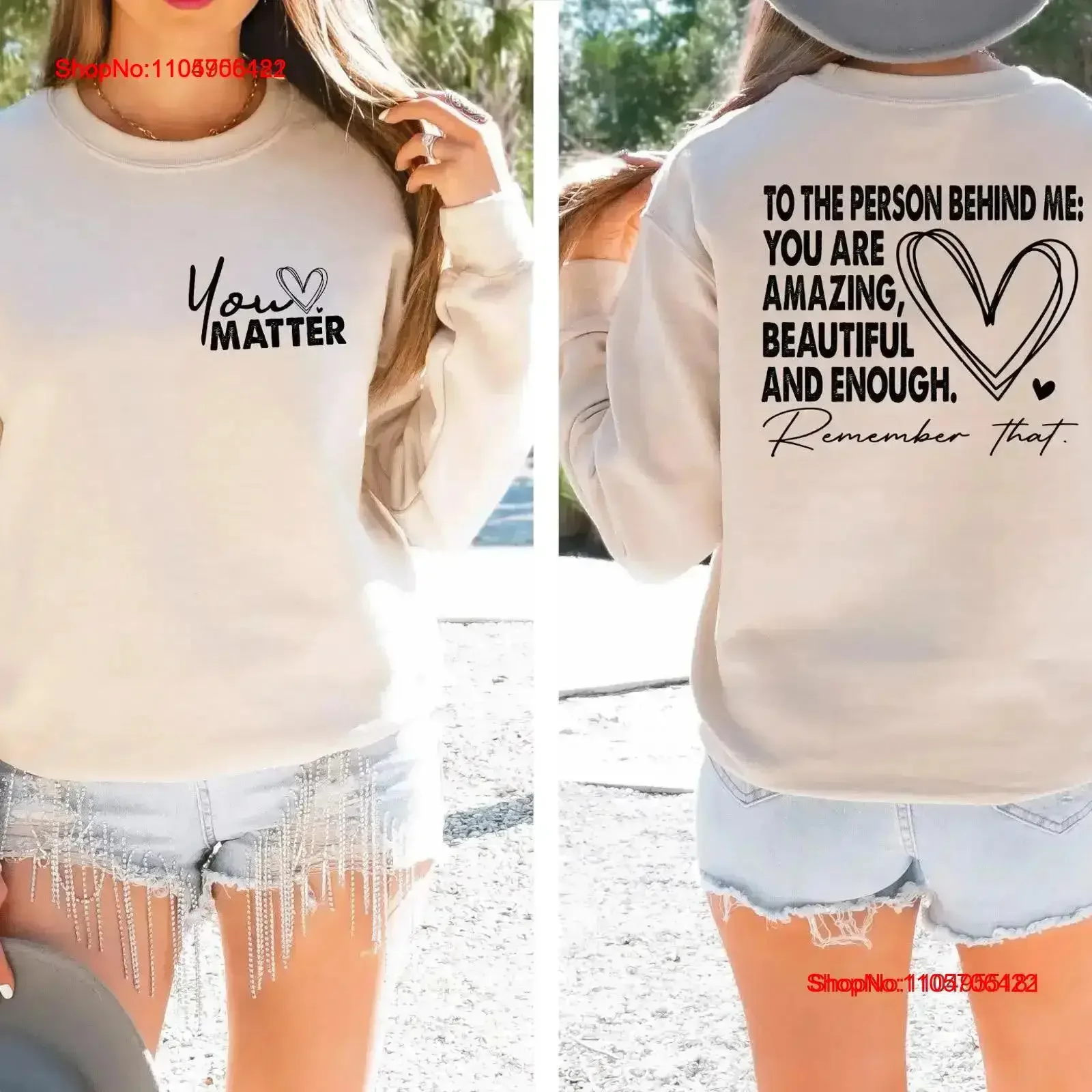 You Matter Front and Back SweaT T Shirt Positive energy love people are precious Enough Motivation vintage Washed Breathable