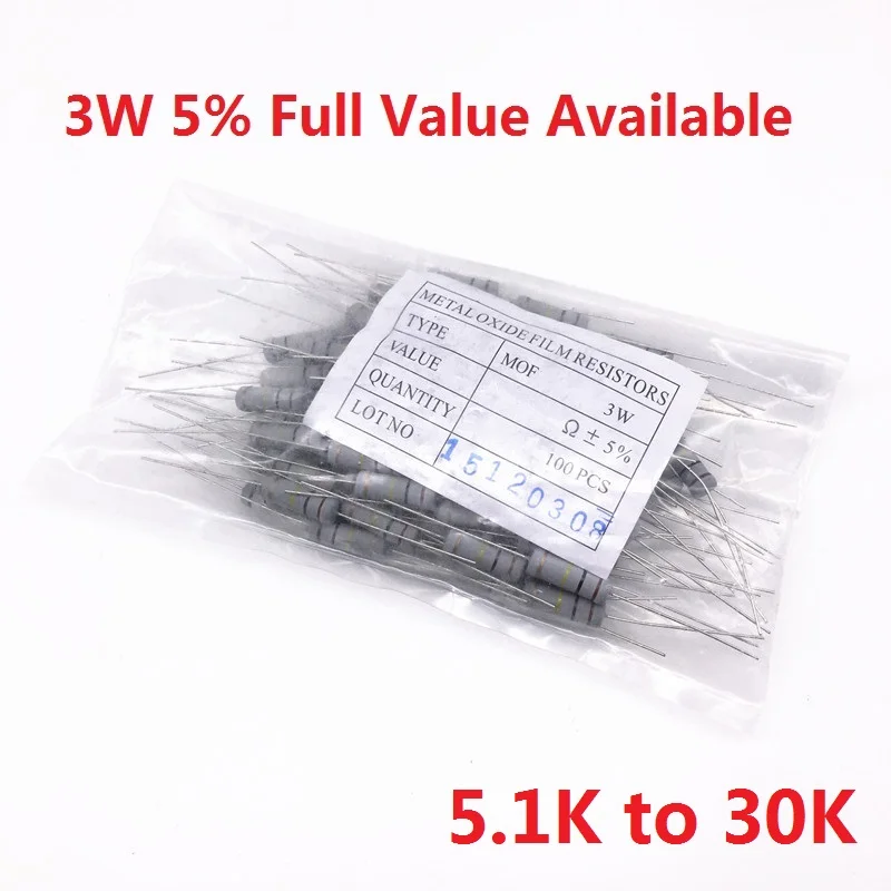 200PCS 3W Metal Film Resistor 5.1K/5.6K/6.2K/6.8K/7.5K/8.2K/9.1K/10K/12K/15K/18K/20K/22K/24K/27K/30K/Ohm 5% Oxide Carbom