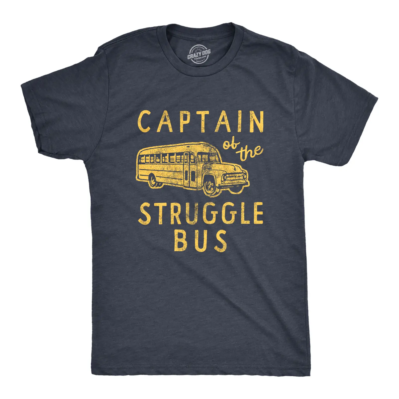 Mens Captain Of The Struggle Bus T Shirt Funny Sarcastic School Bus Graphic