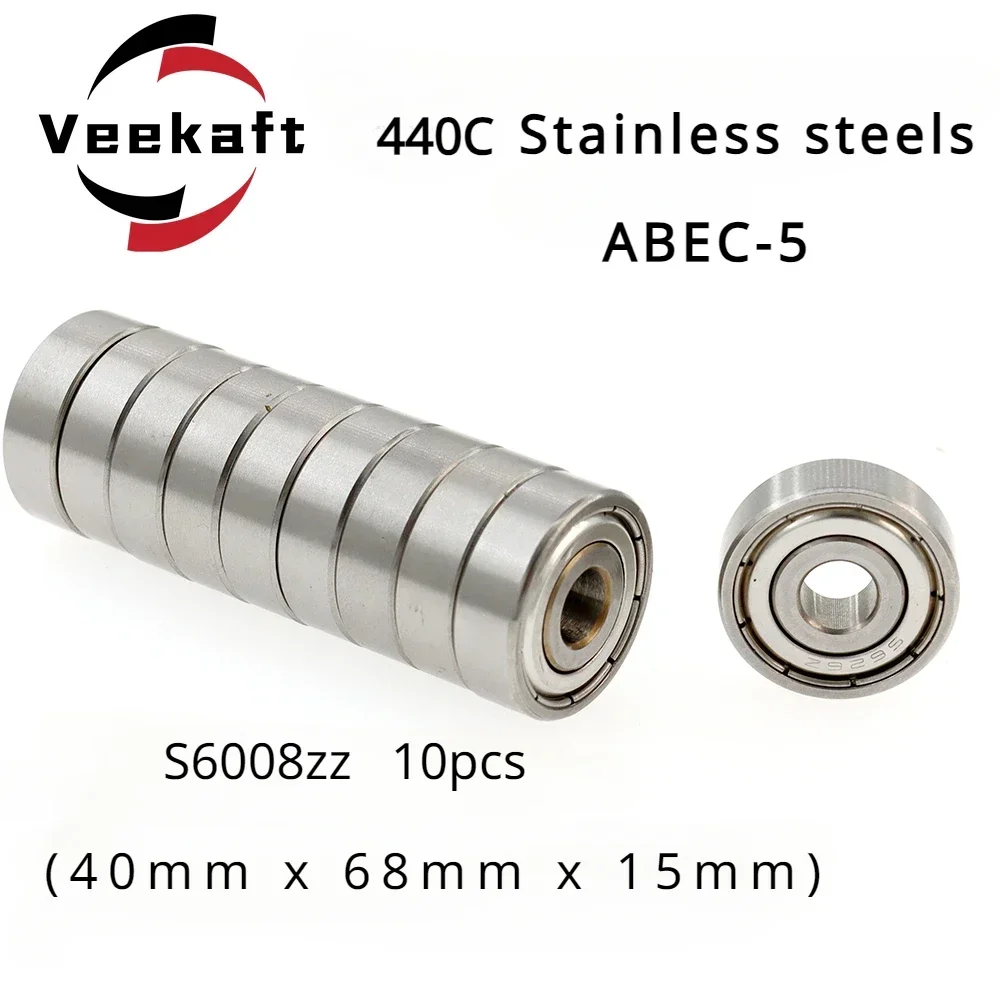 

High Precision Veekaft 440C Stainless Steel Small Deep Groove Ball Bearings S6008zz 40mmx68mmx15mm 10pcs