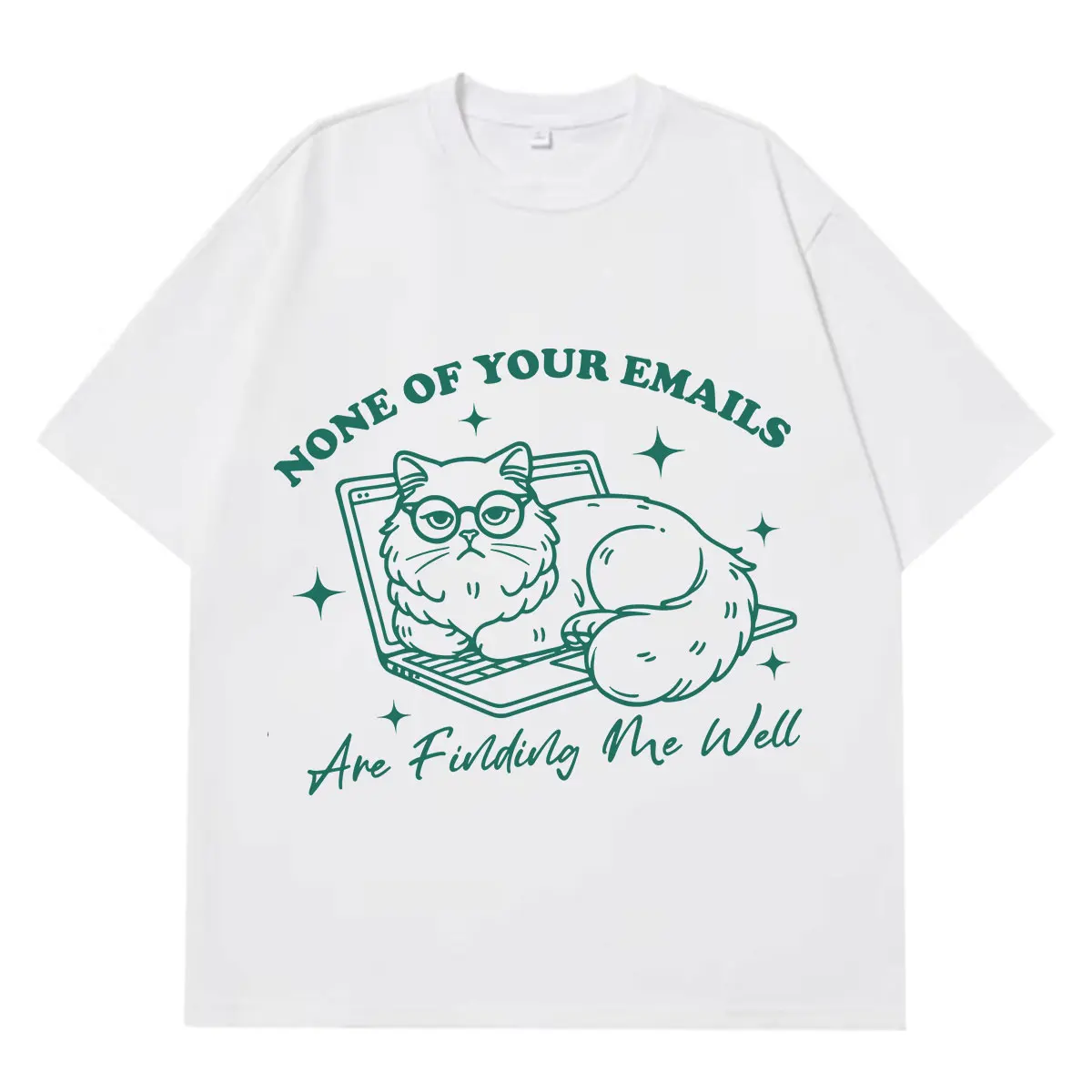 None of Your Emails Are Finding Me Funny Meme TShirt Men Women Aesthetic Trend T-shirt Short-sleeved Loose Casual Cotton T-shirt