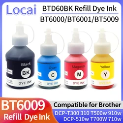 BT6000 BT6001 BT6009 BT5009 BTD60BK Refill Ink Dye Ink For Brother HL-T420w T425w T520w T720dw T725dw T820dw MFC-T920dw Printer