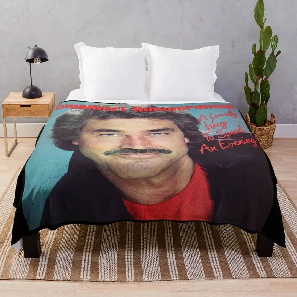 

Engelbert Humperdinck a lovely way to spend an evening Throw Blanket Air Conditioner Soft Blanket for Office Home
