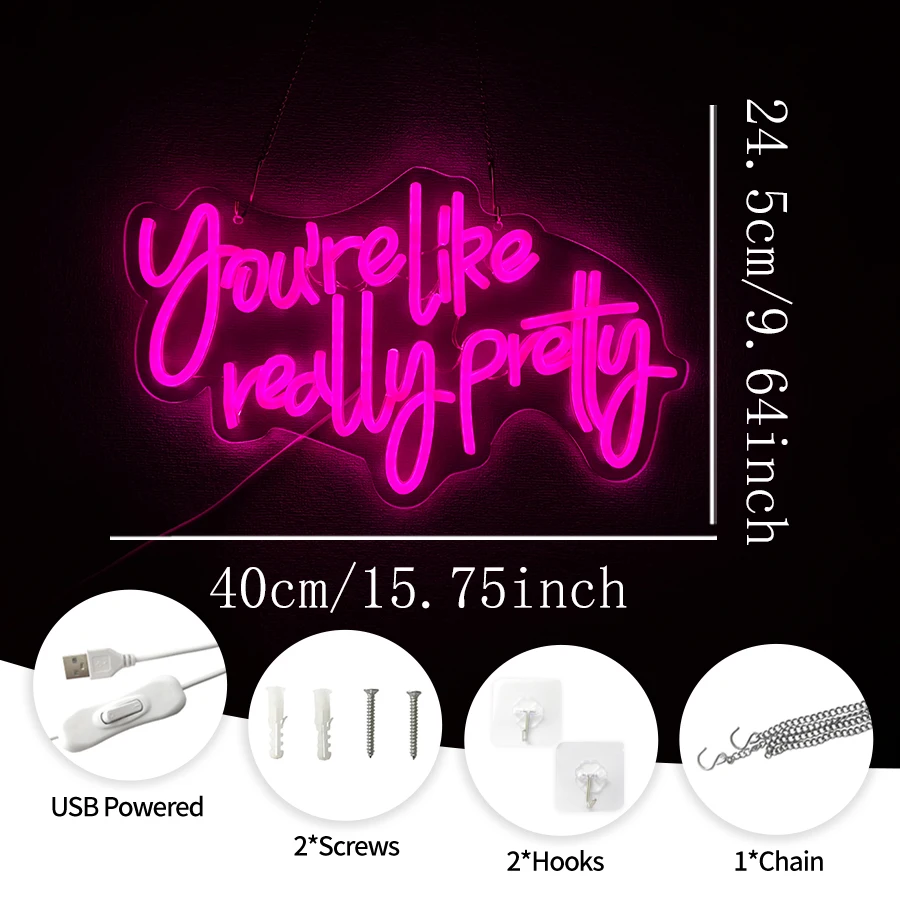 You're Like Really Pretty LED Neon Sign for Wall Decor, Girls Bedroom Birthday Wedding Engagement Party, Valentine's Gift