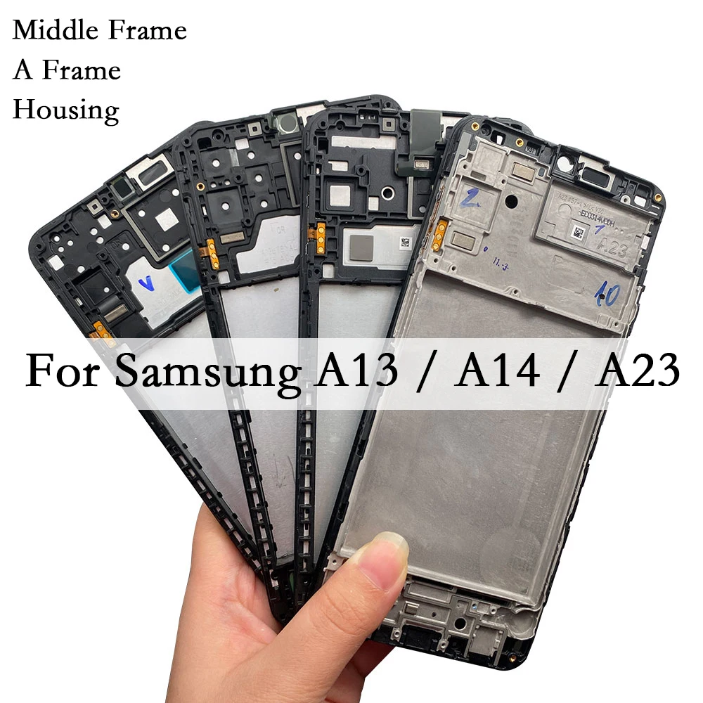 

For Samsung A13 A14 A23 4G 5G A135 A136 A145 A146 A235 A236 Front Housing A Frame LCD Bezel Plate Panel Screen Frame Repair Part