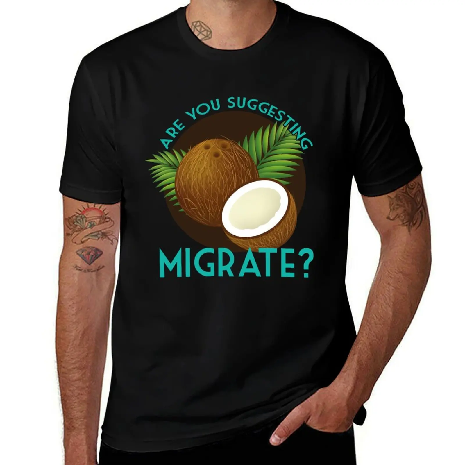 Are You Suggesting Coconuts Migrate? T-Shirt Summer Festival T-Shirt