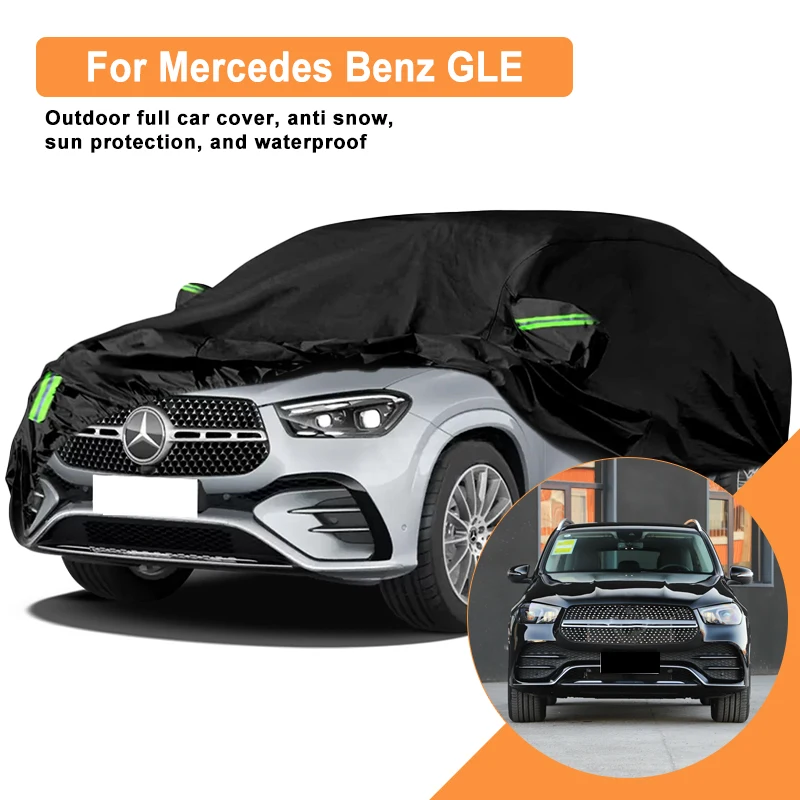 

Полный автомобильный чехол для Mercedes Benz GLE W166 W167 450 53 C92 C167 для наружного использования - водонепроницаемый снегозащитный солнцезащитный козырек с автоматической защитой