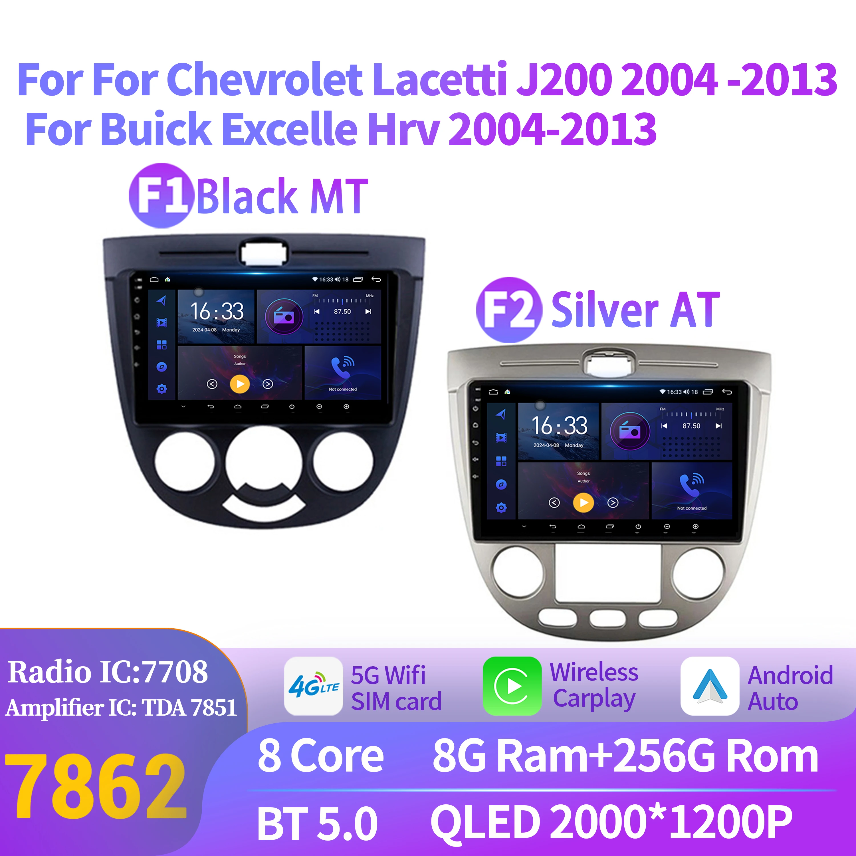 

Android 14 For Chevrolet Lacetti J200 2004-2013 For Buick Excelle Hrv 2004-2013 Radio Navigation Multimedia Car 2K QLED Screen