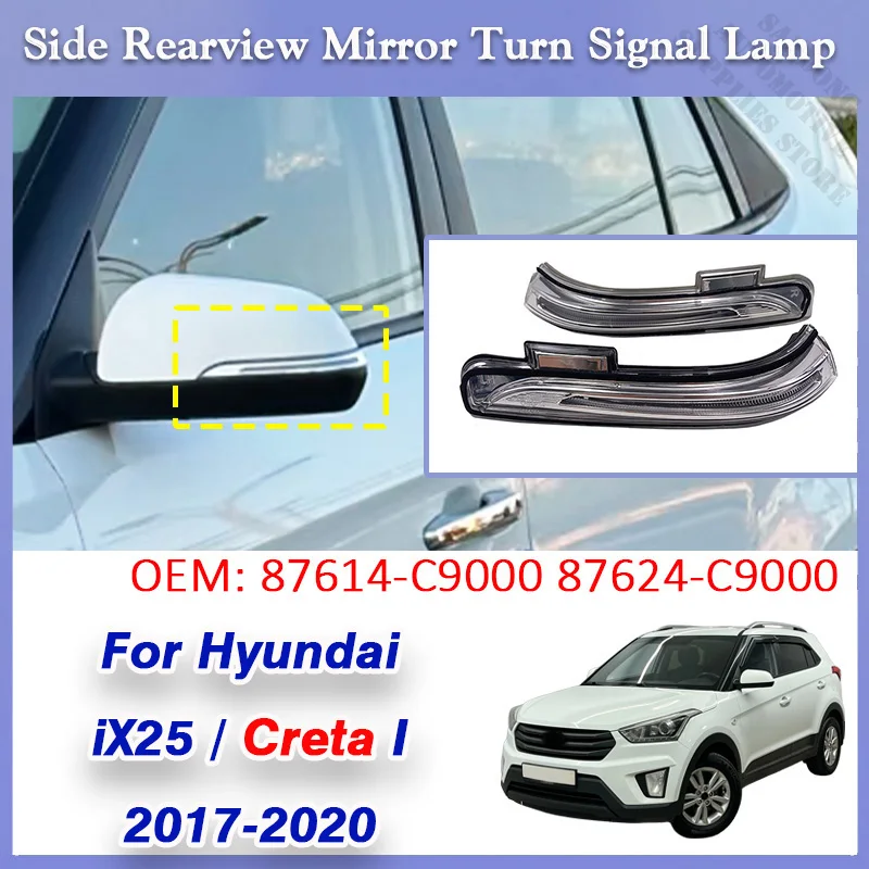 87614-C9000 87624-C9000 Car Turn Signal Side Rearview Mirror Lamp LED Light for Hyundai Ix25 Creta I 2016 2017 2018 2019 2020