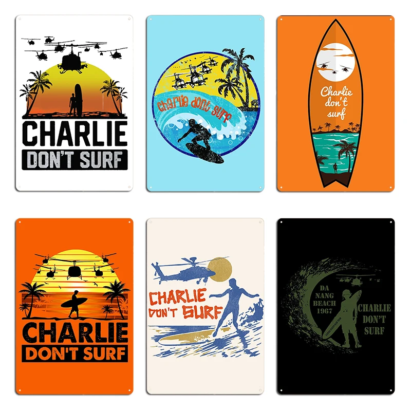 Charlie Don T Surf Metal Plaque Poster Cinema Printing Party Retro Cinema Tin Sign Poster