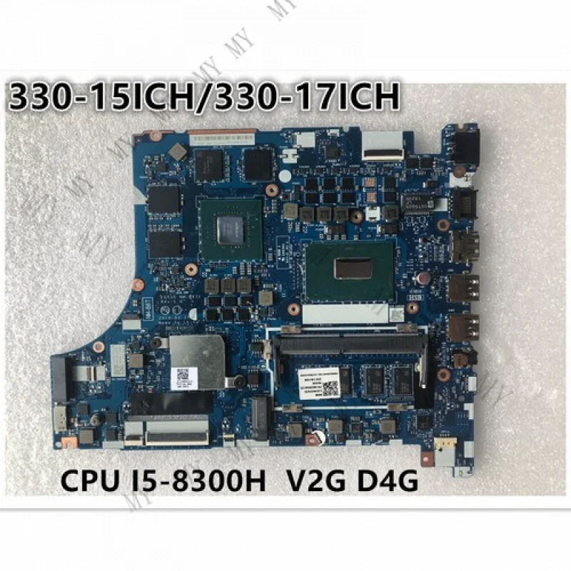 

Материнская плата TT Orig для Lenovo Ideapad 330-15ICH/330-17ICH I5-8300H V2G D4G GTX1050
