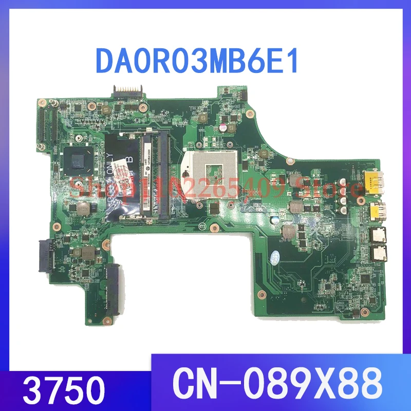 

CN-089X88 089X88 89X88 DA0R03MB6E1 Высококачественная материнская плата для ноутбука 3750 V3750 с HM67 100% полностью протестирована ОК