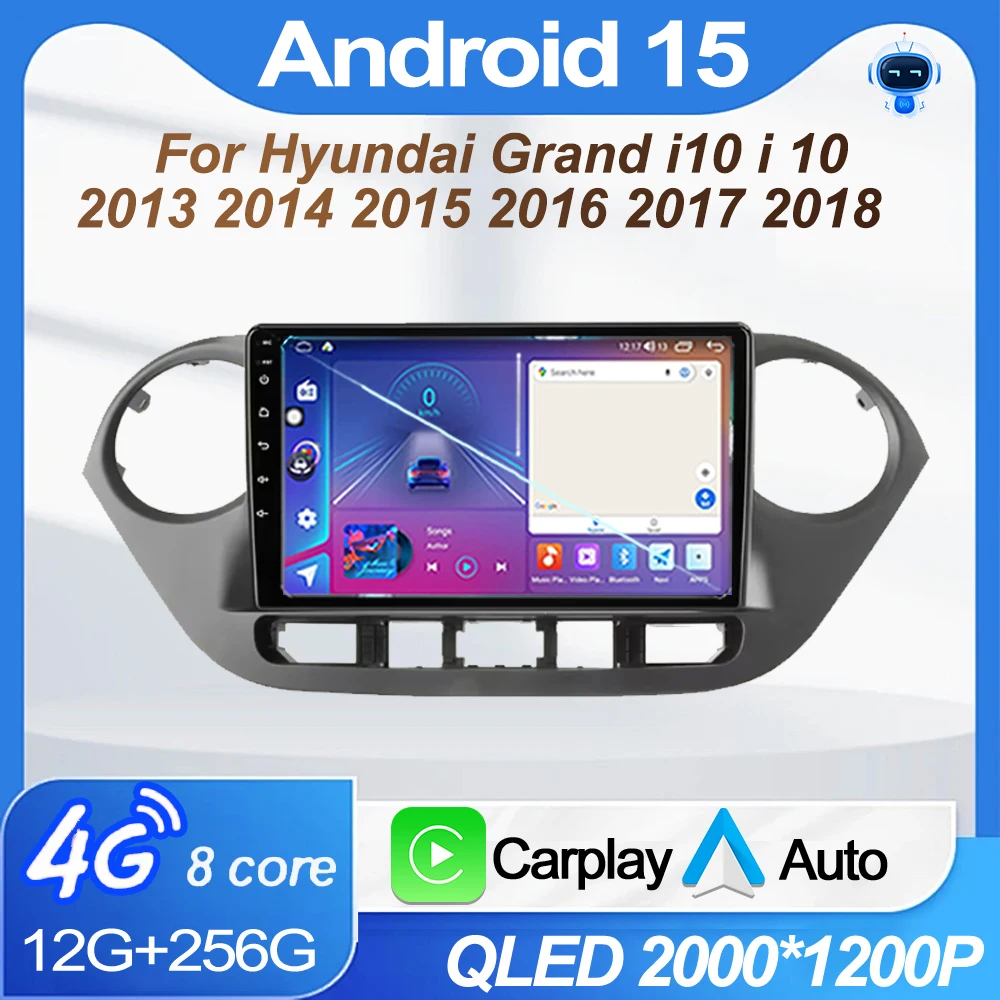 Para Hyundai Grand i10 i10 2013 2014 2015 2016 2017 2018 Android 15 Carplay unidad automática 9 "autoradio Multimidia reproductor de vídeo cabeza