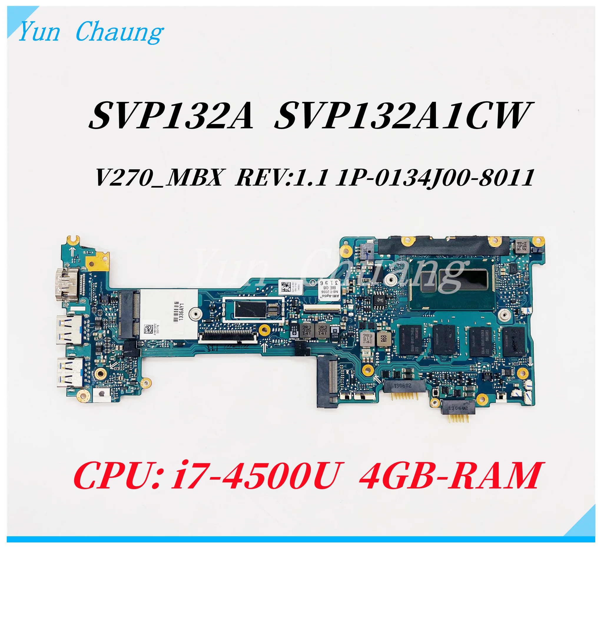 V270_MBX REV:1.1 1P-0134J00-8011 For SONY SVP132 SVP132A SVP132A1CW laptop motherboard With i7-4500U CPU 4GB-RAM 100% test work