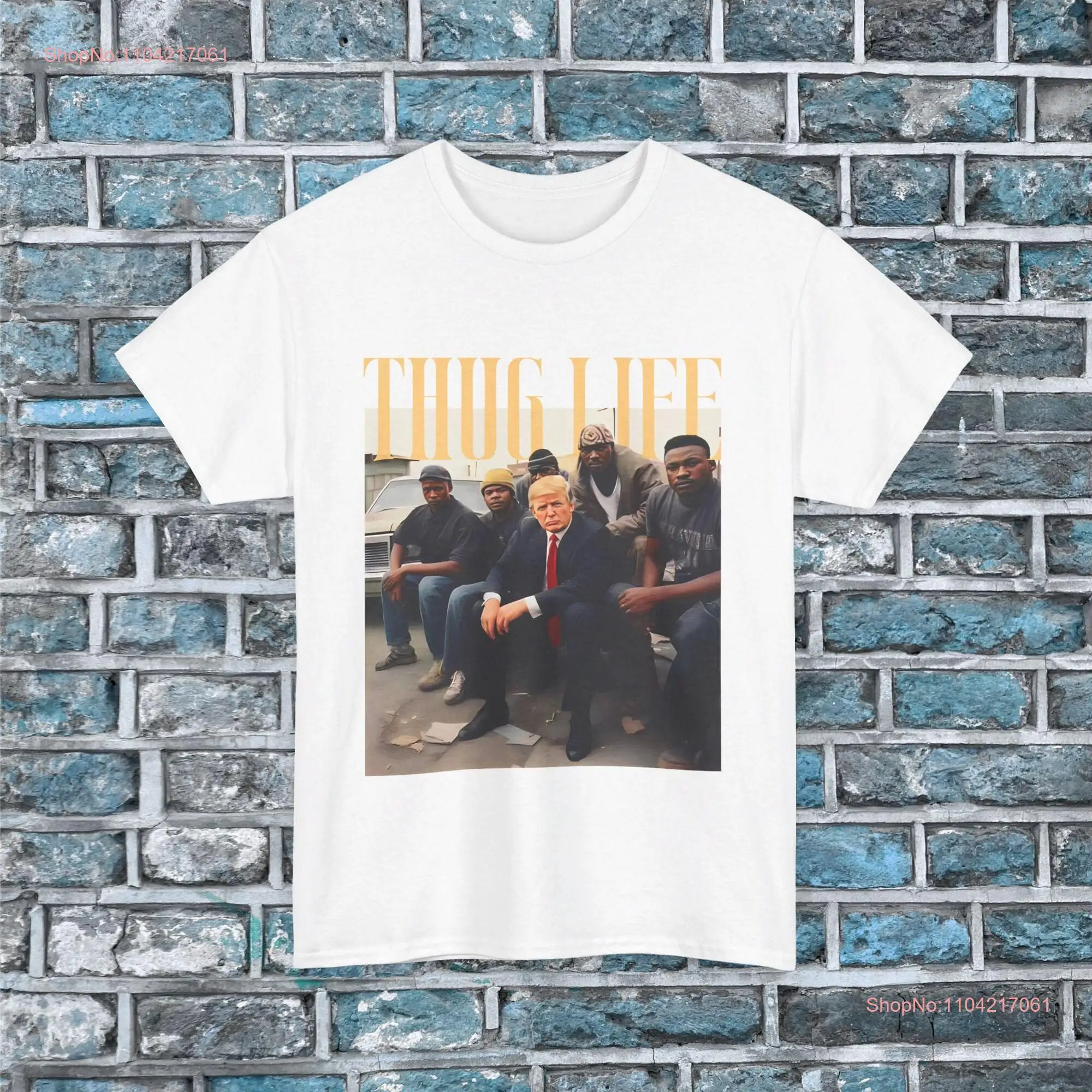 Donald Trump Thug Life T Shirt Viral Sarcastic Funny 2024 Republican s long or short sleeves