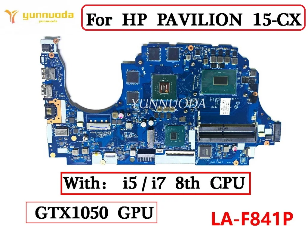 

LA-F841P For HP PAVILION 15-CX Laptop motherboard with I5-8300H I7-8750H CPU GTX1050 GPU 100% Tested