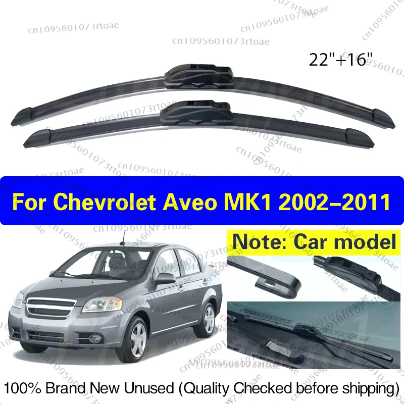 

For Chevrolet Aveo MK1 T200 T250 2002-2011 Car Accessories Front Windscreen Wiper Blade Brushes Wipers U Type J Hooks 22"+16"