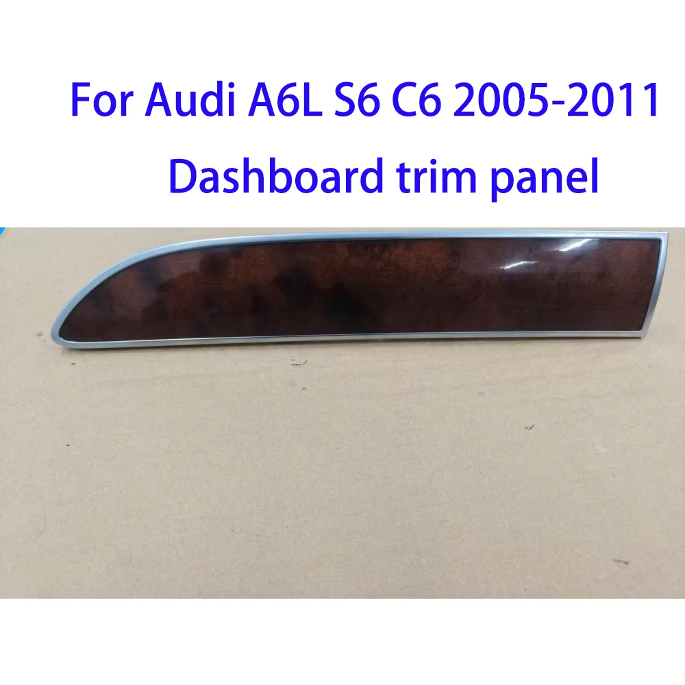 

Car Dashboard trim panel For Audi A6L S6 C6 2005-2011 Car Interior Accessories