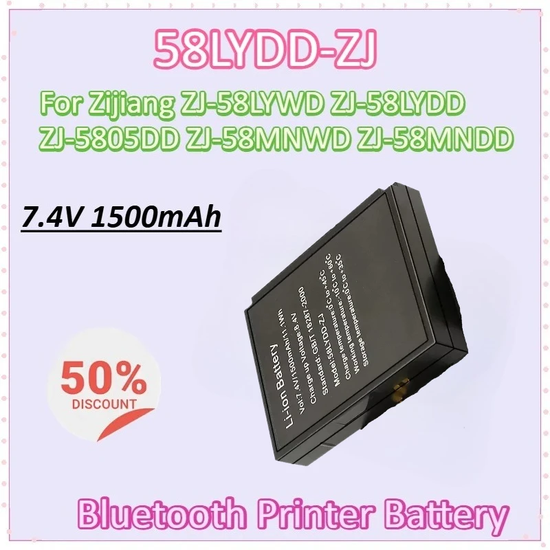 

New 58LYDD-ZJ 7.4V 1500mAh for Zijiang ZJ-58LYWD ZJ-58MNWD ZJ-58LYDD ZJ-58MNDD ZJ-5805DD High-Capacity Bluetooth Printer Battery