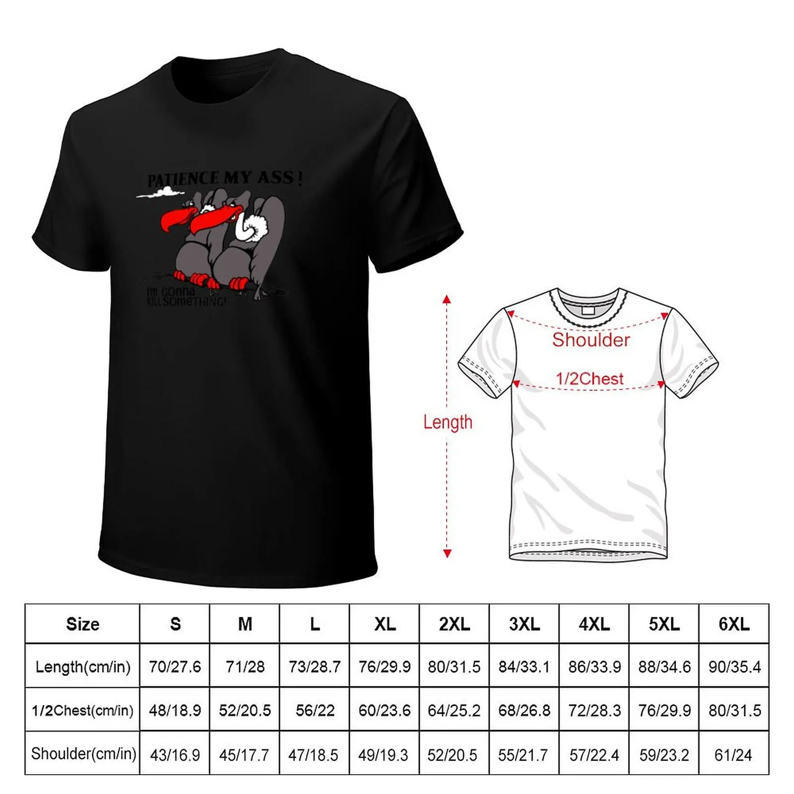 Patience My Ass I’m Gonna Kill Something T-Shirt Basic Tee Shirt for Everyday Outfit
